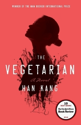 The Vegetarian - Han Kang