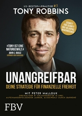 UNANGREIFBAR - Tony Robbins, Peter Mallouk