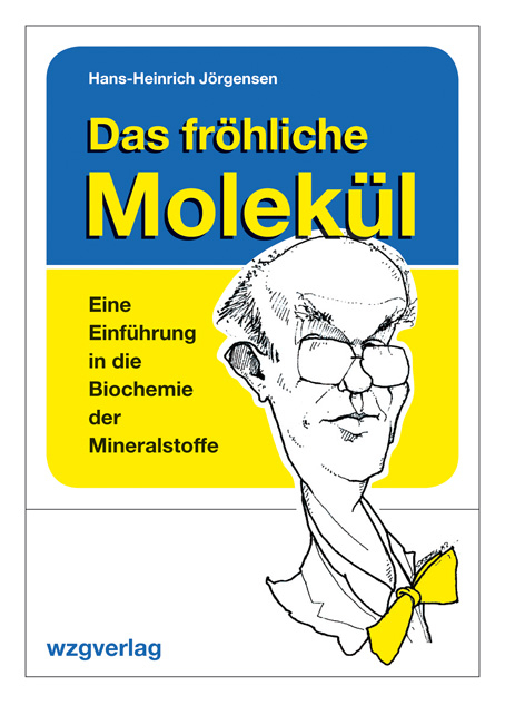 Das fröhliche Molekül - Hans-Heinrich Jörgensen