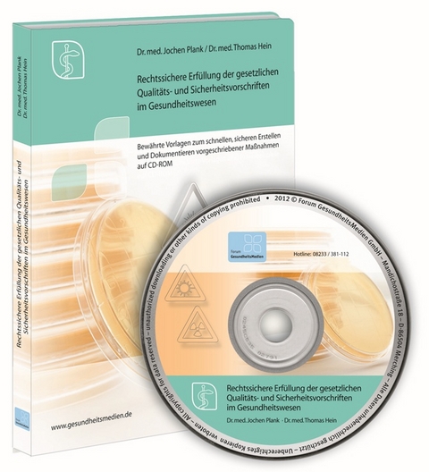 Rechtssichere Erfüllung der gesetzlichen Qualitäts- und Sicherheitsvorschriften im Gesundheitswesen