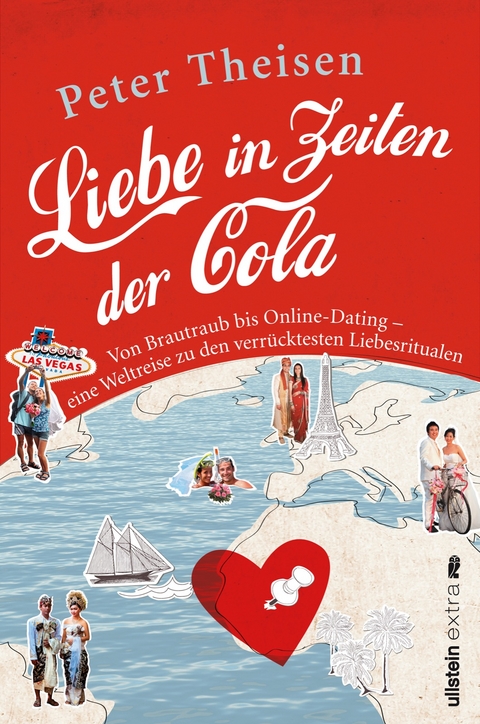 Liebe in Zeiten der Cola - Peter Theisen