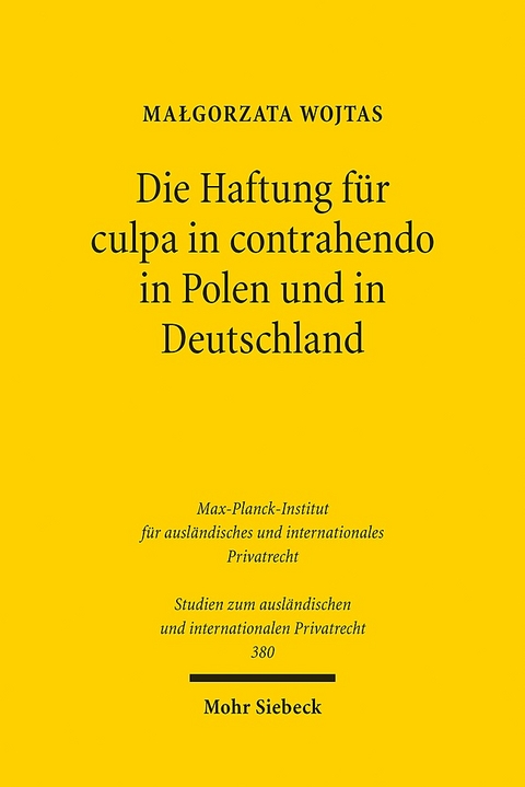 Die Haftung für culpa in contrahendo in Polen und in Deutschland - Małgorzata Wojtas