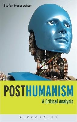 Posthumanism - Dr Stefan Herbrechter