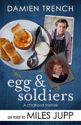 Egg and Soldiers - Miles Jupp