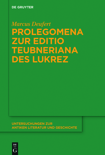 Prolegomena zur Editio Teubneriana des Lukrez - Marcus Deufert