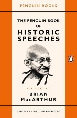 The Penguin Book of Historic Speeches - Brian MacArthur