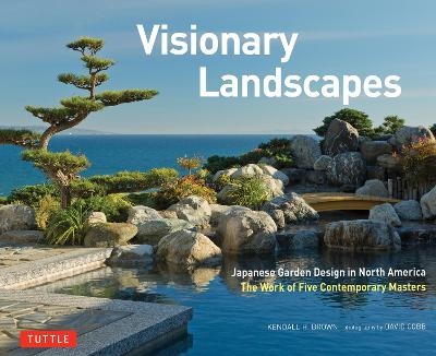 Visionary Landscapes - Kendall H. Brown