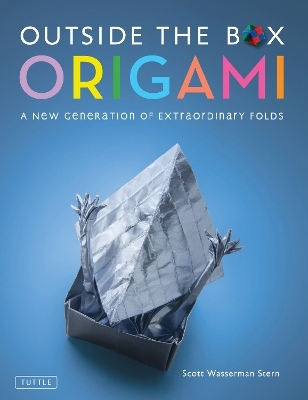 Outside the Box Origami - Scott Wasserman Stern