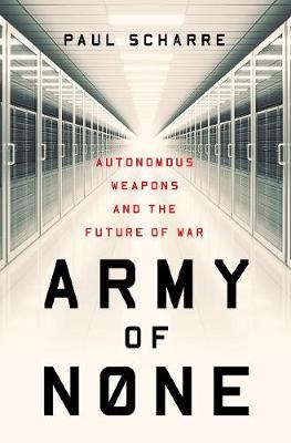 Army of None - Paul Scharre