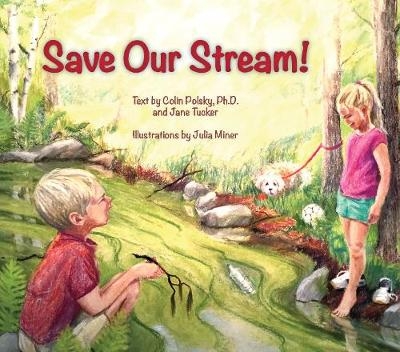 Save Our Stream - Colin Polsky, Jane Tucker