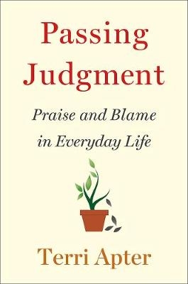 Passing Judgment - Terri Apter