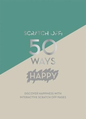 Scratch Off: 50 Ways Happy (A5 Journal) -  Quadrille