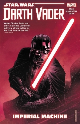 Star Wars: Darth Vader: Dark Lord of the Sith Vol. 1 - Imperial Machine - Charles Soule