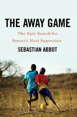 The Away Game - Sebastian Abbot