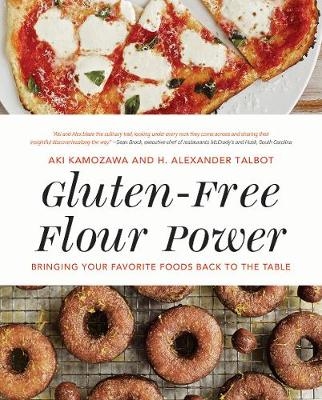 Gluten-Free Flour Power - Aki Kamozawa, H. Alexander Talbot