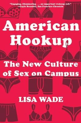 American Hookup - Lisa Wade