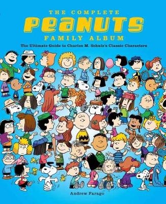 Complete Peanuts Character Encyclopedia - Andrew Farago