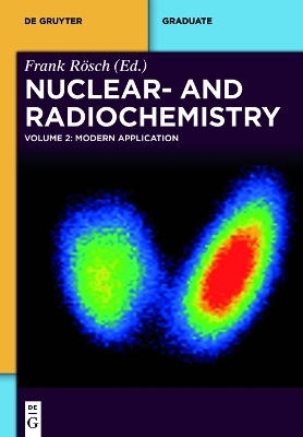 Nuclear- and Radiochemistry / Modern Applications - 