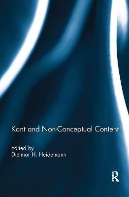 Kant and Non-Conceptual Content - 