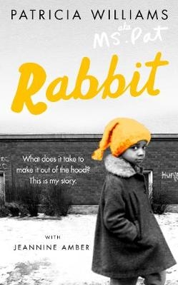 Rabbit: A Memoir - Patricia Williams