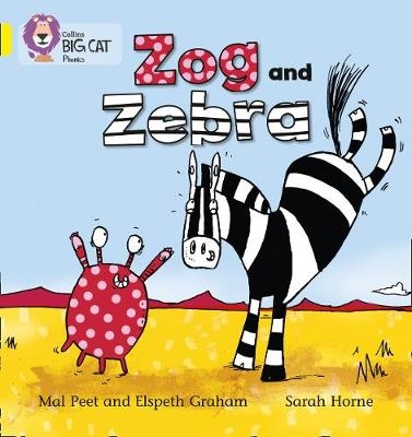 Zog and Zebra - Elspeth Graham