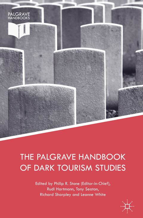 The Palgrave Handbook of Dark Tourism Studies - 