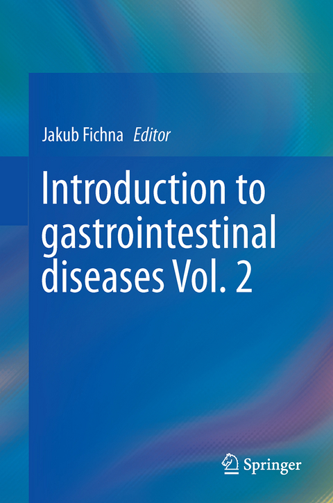 Introduction to Gastrointestinal Diseases Vol. 2 - 