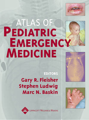 Atlas of Pediatric Emergency Medicine - 