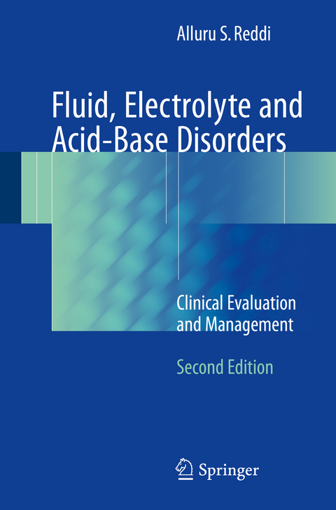 Fluid, Electrolyte and Acid-Base Disorders - Alluru S. Reddi