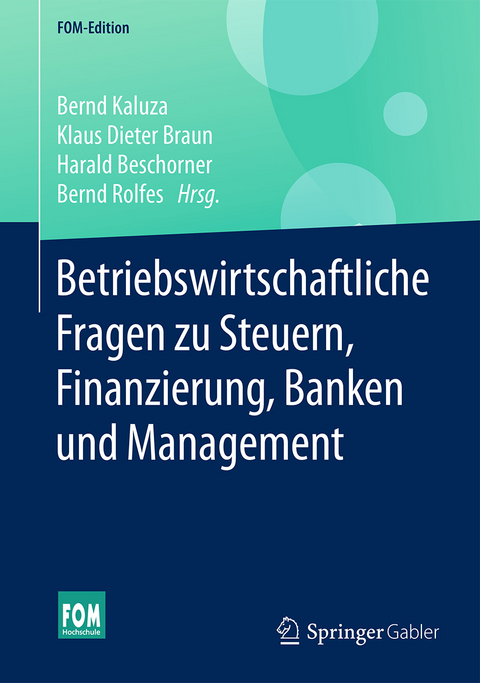 Betriebswirtschaftliche Fragen zu Steuern, Finanzierung, Banken und Management - 