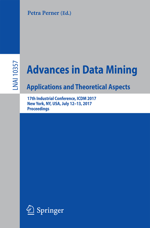 Advances in Data Mining. Applications and Theoretical Aspects - 