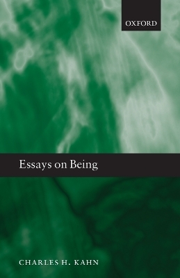 Essays on Being - Charles H. Kahn