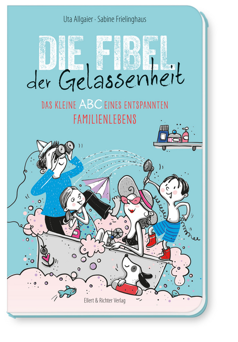 Die Fibel der Gelassenheit - Uta Allgaier