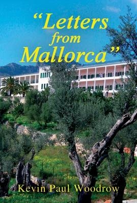 Letters from Mallorca - Kevin Woodrow