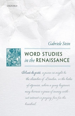 Word Studies in the Renaissance - Gabriele Stein