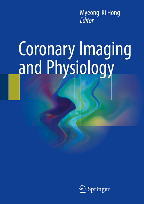 Coronary Imaging and Physiology - 