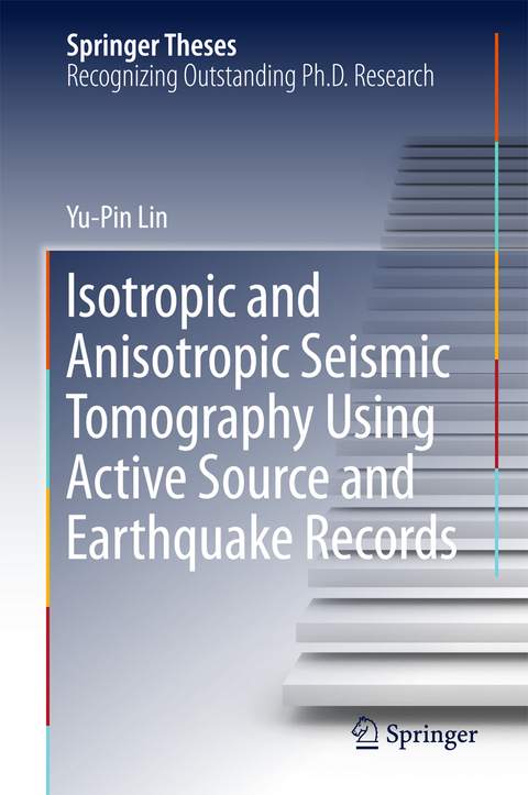 Isotropic and Anisotropic Seismic Tomography Using Active Source and Earthquake Records - Yu-Pin Lin
