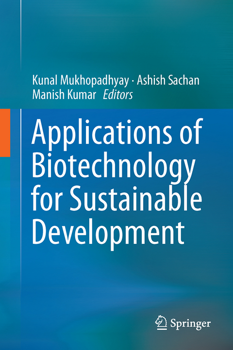 Applications of Biotechnology for Sustainable Development - 