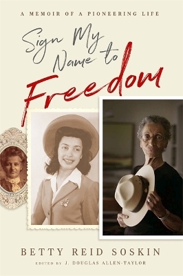 Sign My Name to Freedom - Betty Reid-Soskin