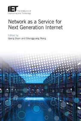 Network as a Service for Next Generation Internet - 