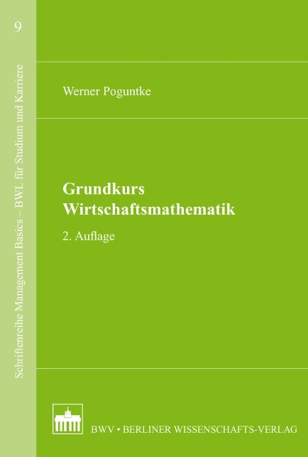 Grundkurs Wirtschaftsmathematik - Werner Poguntke