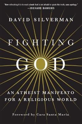 Fighting God - David Silverman