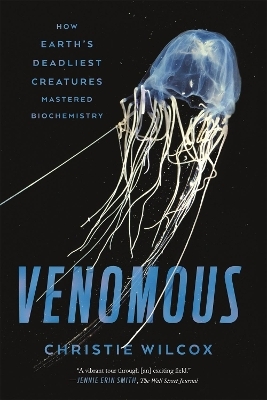 Venomous - Christie Wilcox