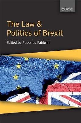 The Law & Politics of Brexit - 