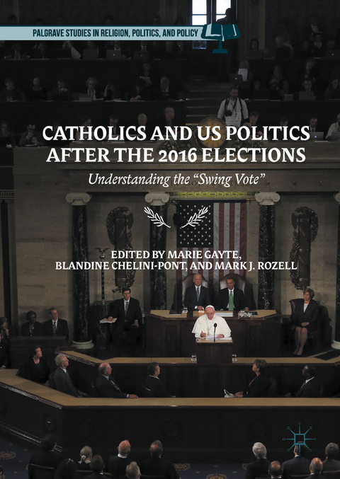 Catholics and US Politics After the 2016 Elections - 