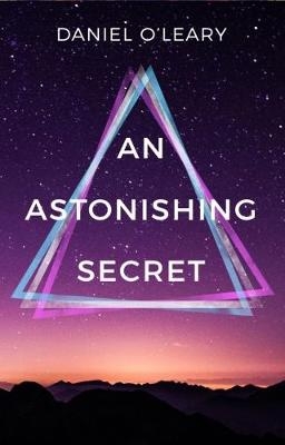 An Astonishing Secret - Daniel O'Leary