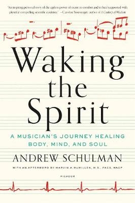 Waking the Spirit - Andrew Schulman