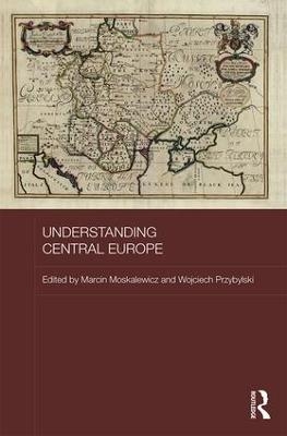 Understanding Central Europe - 