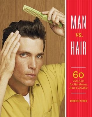 Man vs. Hair - Kieron Webb