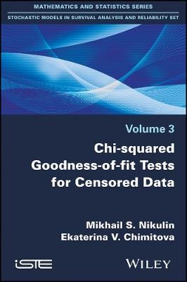 Chi-squared Goodness-of-fit Tests for Censored Data - Mikhail S. Nikulin, Ekaterina V. Chimitova